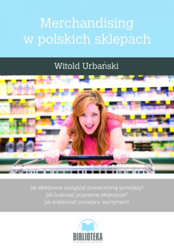Merchandising w polskich sklepach - Witold Urbański