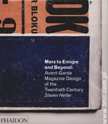 MERz TO EMIGRE AND BEYOND - na zamówienie. - Steven Heller