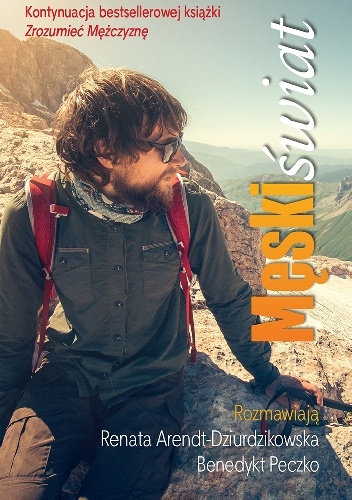 Męski świat - Renata Dziurdzikowska, Benedykt Peczko