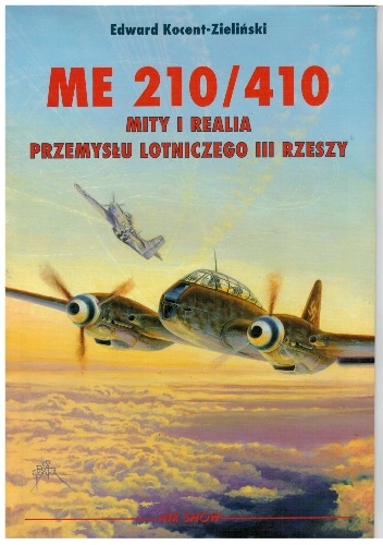 Messerschmitt Me-210 Me410 - Edward Kocent-Zieliński