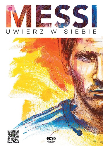 Messi. Uwierz w siebie - Lionel Andrés Messi Cuccittini, Martin Casullo