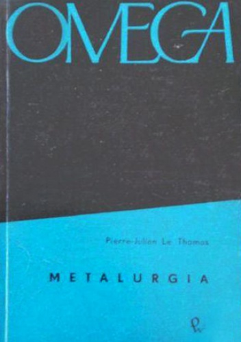 Metalurgia - Pierre-Julien Le Thomas