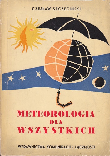 Meteorologia dla wszystkich - Czesław Szczeciński
