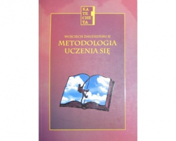 Metodologia uczenia się - Wojciech Żmudziński SJ