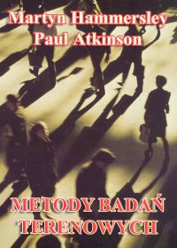 Metody badań terenowych - Hammersley Martyn,  Atkinson Paul