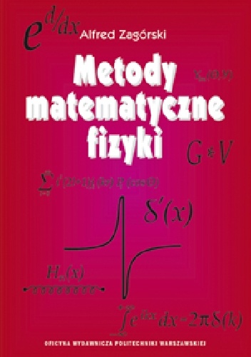 Metody matematyczne fizyki - Andrzej Zagórski