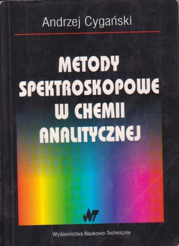 Metody spektroskopowe w chemii analitycznej - Andrzej Cygański