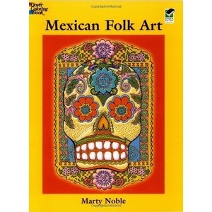 Mexican Folk Art Coloring Book - Marty Noble
