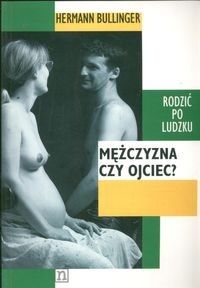 Mężczyzna czy ojciec - Hermann Bullinger