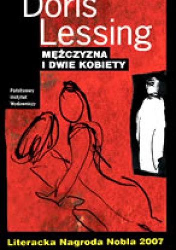 Mężczyzna i dwie kobiety - Doris Lessing