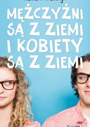 Mężczyźni są z ziemi i kobiety są z ziemi - Kenneth Wenning
