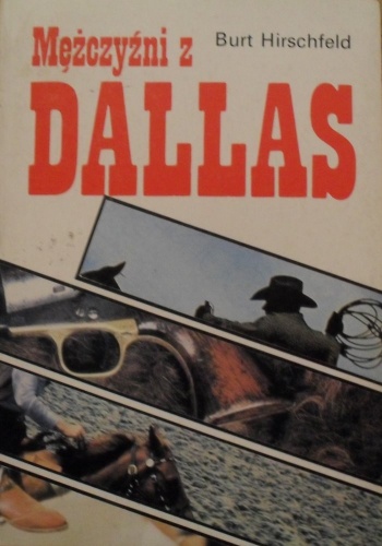 Mężczyźni z Dallas - Burt Hirschfeld
