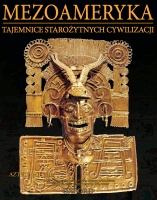 Mezoameryka: AZTEKOWIE cz.2 - praca zbiorowa