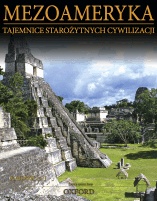 Mezoameryka: MAJOWIE cz.1 - praca zbiorowa