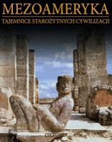 Mezoameryka: MAJOWIE cz.2 - praca zbiorowa