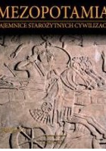 Mezopotamia: Asyria cz.1 - praca zbiorowa