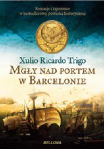 Mgły nad portem w Barcelonie - Xulio Ricardo Trigo