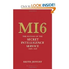 MI6 the History of the Secret Inteligence Service 1909-1949 - Keith Jeffery