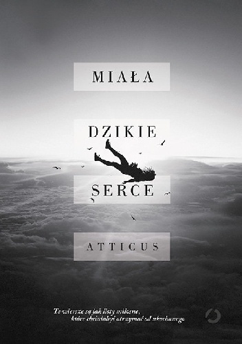 Miała dzikie serce - Atticus