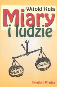 Miary i ludzie - Witold Kula