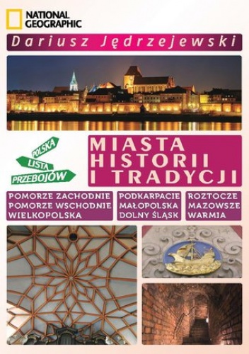 Miasta historii i tradycji. Polska Lista Przebojów - Dariusz Jędrzejewski
