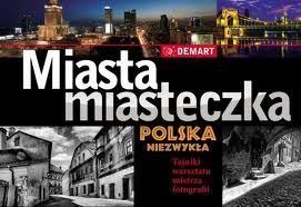 Miasta i miasteczka Polska Niezwykła - Cezary Rudziński