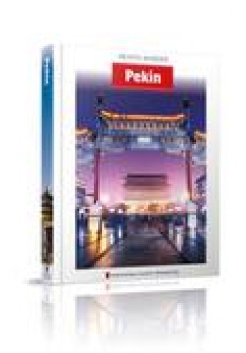 Miasta marzeń. Pekin - praca zbiorowa