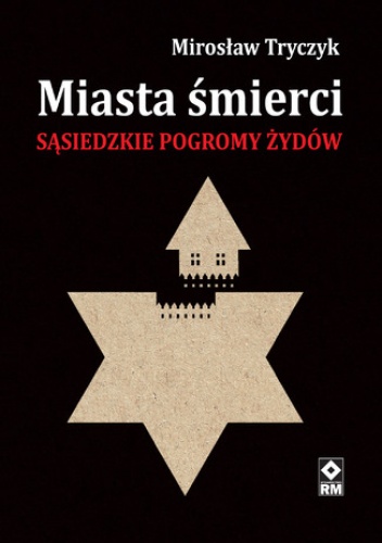 Miasta śmierci - Mirosław Tryczyk