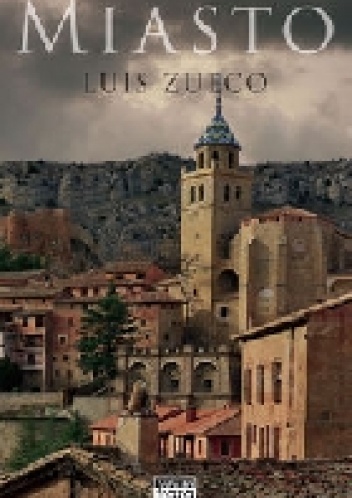 Miasto - Luis Zueco