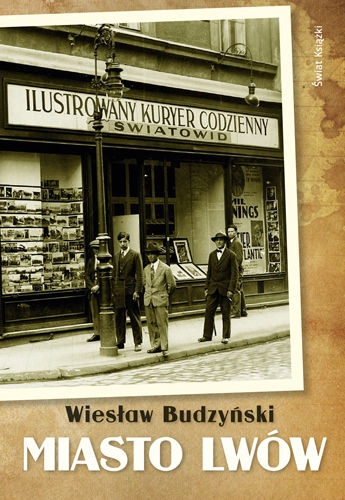 Miasto Lwów - Wiesław Budzyński