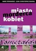 Miasto - morderca kobiet - Marc Fernandez, Jean-Christophe Rampal