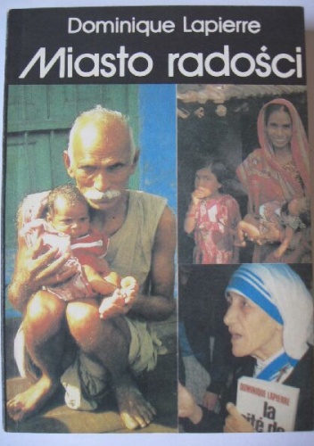 Miasto radości - Dominique Lapierre