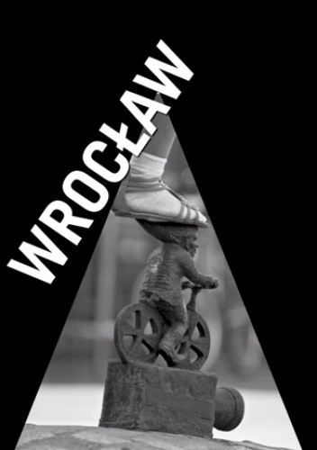 Miasto w biegu. Wrocław - Krzysztof Plebankiewicz