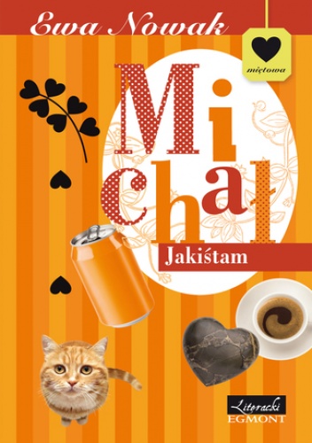 Michał Jakiśtam. Seria Miętowa - Ewa Nowak