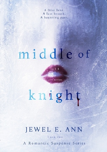 Middle of Knight - E. Ann Jewel