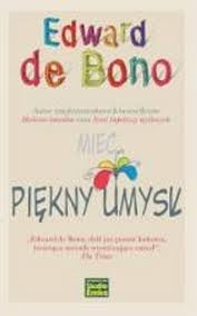 Mieć piękny umysł - Edward de Bono