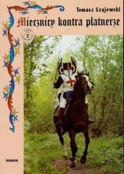Miecznicy kontra płatnerze - Tomasz Szajewski