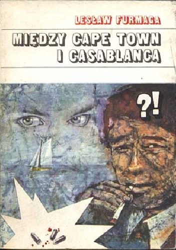 Między Cape Town i Casablancą - Lesław Furmaga