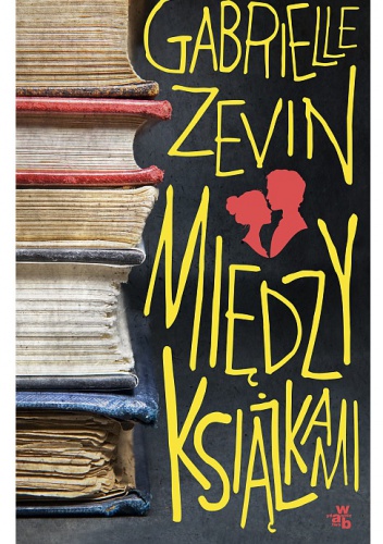 Między książkami - Gabrielle Zevin