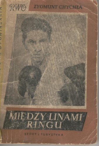 Między linami ringu - Zygmunt Chychła