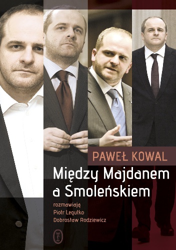 Między Majdanem a Smoleńskiem