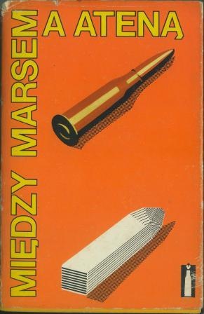 Między Marsem a Ateną - Stanisław Biskupski