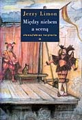 Między niebem a sceną - Jerzy Limon