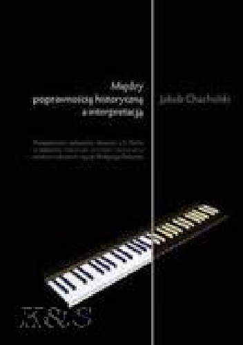 Między poprawnością historyczną a interpretacją : fortepianowe wykonania utworów J. S. Bacha a założenia Historically Informed Performance : studium wybranych nagrań Wolfganga Rübs.