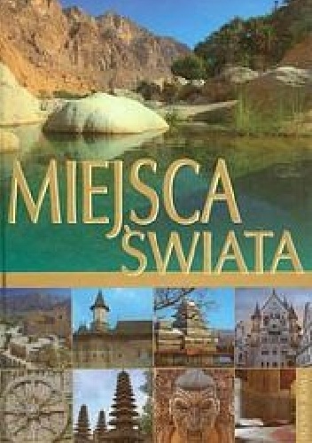 Miejsca świata - praca zbiorowa