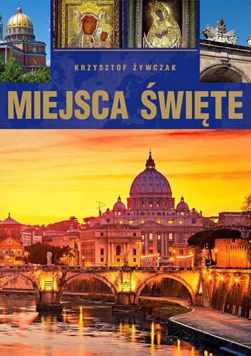 Miejsca święte - Krzysztof Żywczak