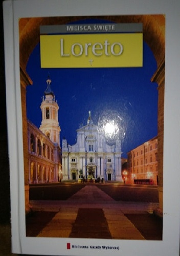 Miejsca święte - Loreto T.19
