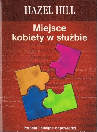 Miejsce kobiety w służbie - Hazel Hill