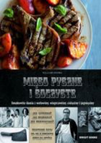 Mięso pyszne i soczyste - Brigit Binns