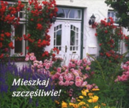 Mieszkaj szczęśliwie! - praca zbiorowa